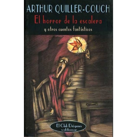 HORROR DE LA ESCALERA EL  Y OTROS CUENTOS FANTÁSTICOS