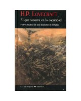 QUE SUSURRA EN LA OSCURIDAD EL Y OTROS RELATOS DEL CICLO BLASFEMO CTHULHU