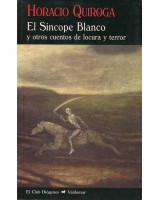 SINCOPE BLANCO EL Y OTROS CUENTOS DE LOCURA Y TERROR