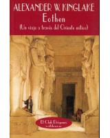 EOTHEN UN VIAJE A TRAVÉS DEL ORIENTE MÍTICO