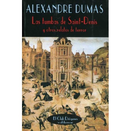 TUMBAS DE SAINT DENIS LAS  Y OTROS RELATOS DE TERROR