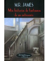 MAS HISTORIAS DE FANTASMAS DE UN ANTICUARIO