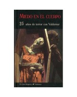 MIEDO EN EL CUERPO 25 AÑOS DE TERROR CON VALDEMAR