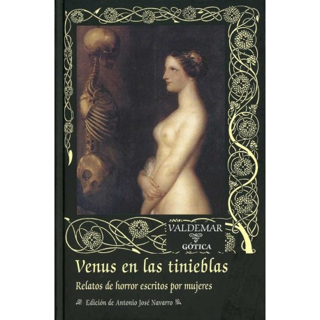 VENUS EN LAS TINIEBLAS RELATOS DE HORROR ESCRITOS POR MUJERES