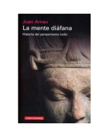 MENTE DIAFANA LA: HISTORIA DEL PENSAMIENTO INDIO