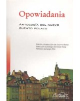 OPOWIADANIA: ANTOLOGIA DEL NUEVO CUENTOPOLACO