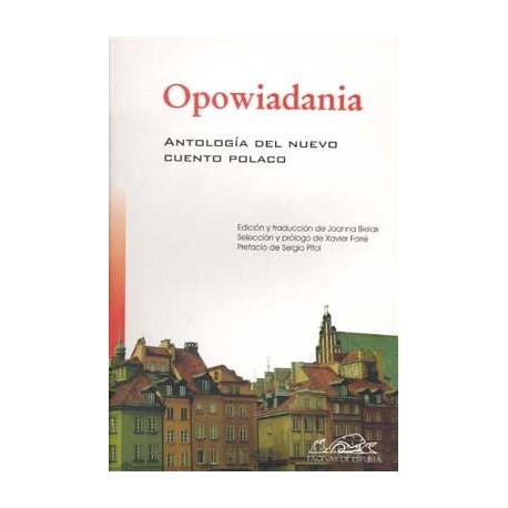 OPOWIADANIA: ANTOLOGIA DEL NUEVO CUENTOPOLACO