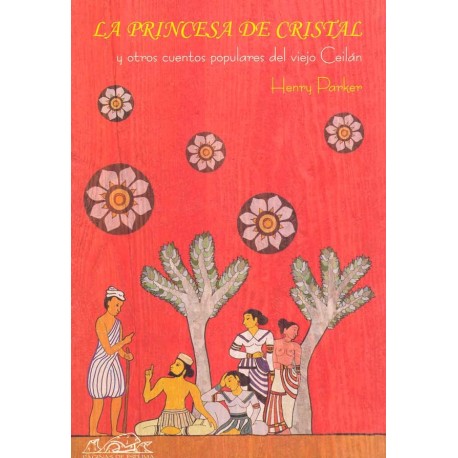 PRINCESA DE CRISTAL, LA Y OTROS CUENTOSPOPULARES DEL VIEJO C