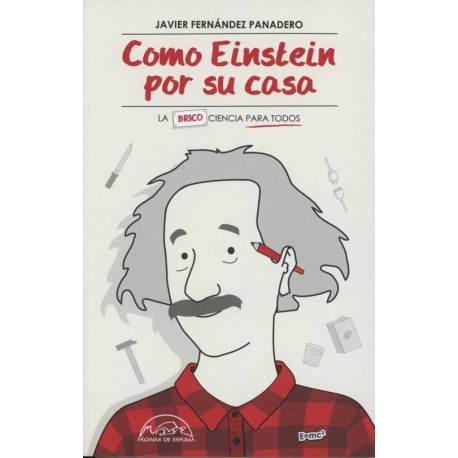 COMO EINSTEIN POR SU CASA