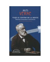 VIAJE AL CENTRO DE LA MENTE. ENSAYOS LITERARIOS Y CIENTIFICO