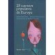 25 CUENTOS POPULARES DE EUROPA (T.E.)