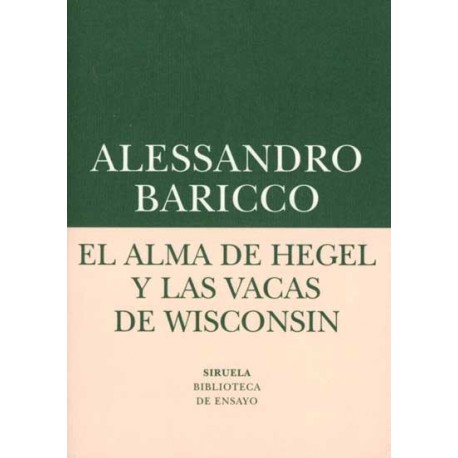 ALMA DE HEGEL Y LAS VACAS DE WISCONSIN, EL