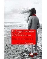 ANGEL OSCURO, EL: EL SEGUNDO CASO DE LA AGENTE MARIAN DAHLE