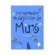 ANIMALES MAGICOS DE MIRO, LOS