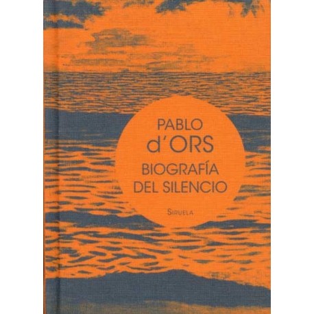 BIOGRAFIA DEL SILENCIO. BREVE ENSAYO SOB