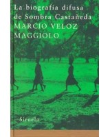 BIOGRAFIA DIFUSA DE SOMBRA CASTAÑEDA, LA(L.T.)