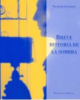 BREVE HISTORIA DE LA SOMBRA (B.A.)