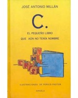 C. EL PEQUEÑO LIBRO QUE AUN NO TENIA NOMBRE (T.E.)