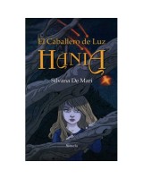 CABALLERO DE LUZ, EL. HANIA