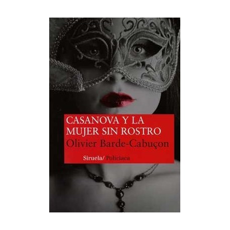 CASANOVA Y LA MUJER SIN ROSTRO