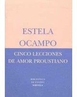 CINCO LECCIONES DE AMOR PROUSTIANO (B.E.)