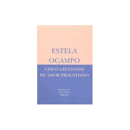 CINCO LECCIONES DE AMOR PROUSTIANO (B.E.)