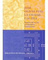 CIUDAD CAUTIVA: ENSAYOS DE TEORIA SOCIOPOLITICA FUNDAMENTAL