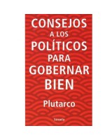 CONSEJOS A LOS POLITICOS PARA GOBERNAR B