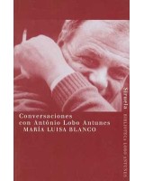 CONVERSACIONES CON ANTONIO LOBO ANTUNES (B.L.A.)