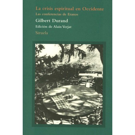 CRISIS ESPIRITUAL EN OCCIDENTE, LA: LAS