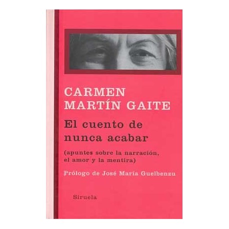 CUENTO DE NUNCA ACABAR, EL: APUNTES SOBRE LA NARRACION, EL A