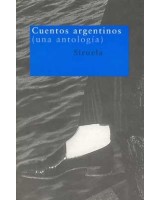 CUENTOS ARGENTINOS (UNA ANTOLOGIA) (N.T.)