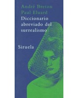 DICCIONARIO ABREVIADO DEL SURREALISMO (B.A.)