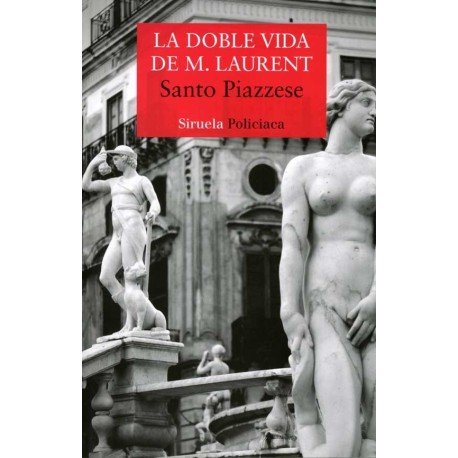 DOBLE VIDA DE M. LAURENT, LA