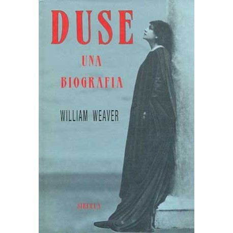 DUSE: UNA BIOGRAFIA (L.T.)