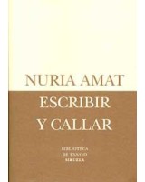 ESCRIBIR Y CALLAR (B.E.)