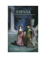 ESPAÑA EN LOS GRANDES MUSICOS