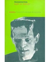 FRANKENSTEIN O EL MODERNO PROMETEO (C.E.F.)