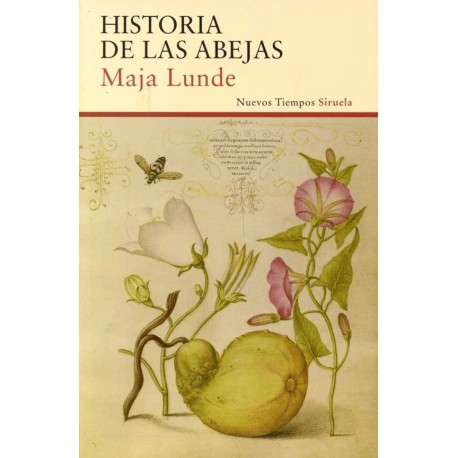 HISTORIA DE LAS ABEJAS