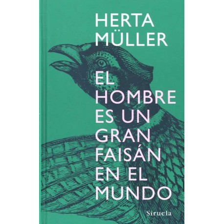HOMBRE ES UN GRAN FAISAN EN EL MUNDO, EL (L.T.)