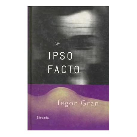 IPSO FACTO (L.T.)