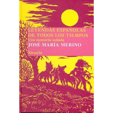LEYENDAS ESPAÑOLAS DE TODOS LOS TIEMPOS.UNA MEMORIA SOÑADA (