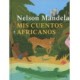 MIS CUENTOS AFRICANOS (T.E.)