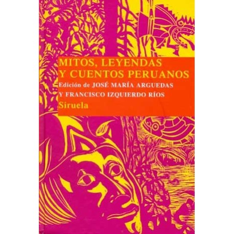 MITOS, LEYENDAS Y CUENTOS PERUANOS (T.E.)