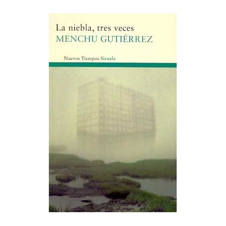 NIEBLA, TRES VECES, LA (N.T.)