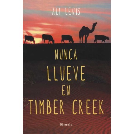 NUNCA LLUEVE EN TIMBER CREEK