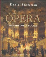 OPERA, LA. UNA HISTORIA SOCIAL