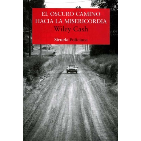 OSCURO CAMINO HACIA LA MISERICORDIA, EL