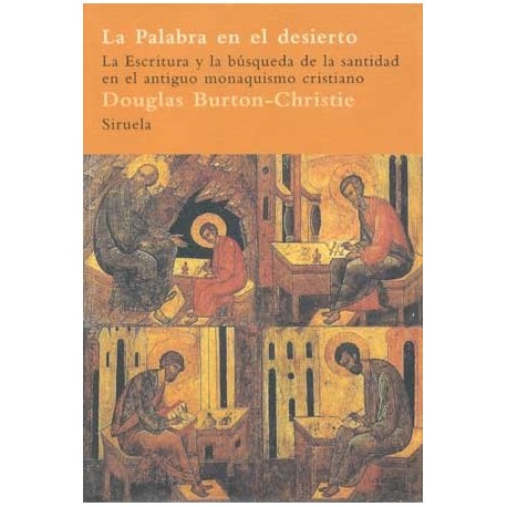 PALABRA EN EL DESIERTO, LA: LA ESCRITURA