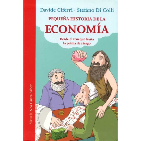 PEQUEÑA HISTORIA DE LA ECONOMIA